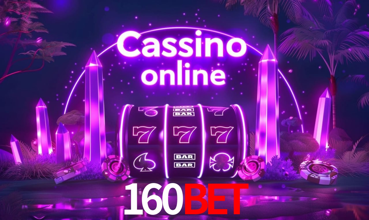 160bet - cassino ao vivo